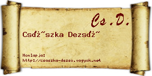 Császka Dezső névjegykártya
